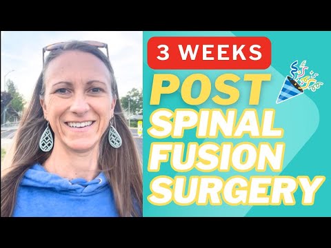 3 Weeks After Spinal Fusion Surgery | Recovery Update, Pain Levels & Walking Progress