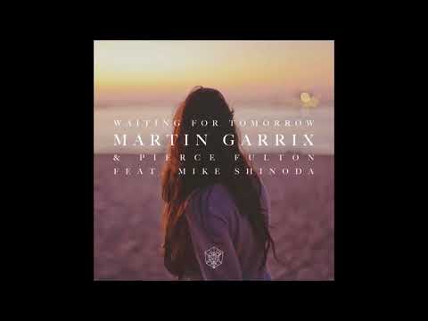Martin Garrix & Pierce Fulton-Waiting For Tomorrow ( Extended Mix)