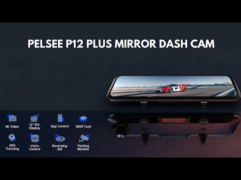 Installation und Einrichtung: Pelsee P12 Plus Mirror DashCam-Benutzerhandbuch