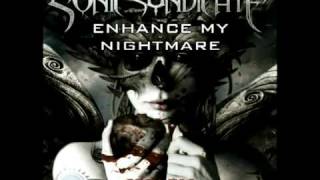 Sonic Syndicate - Enhance My Nightmare