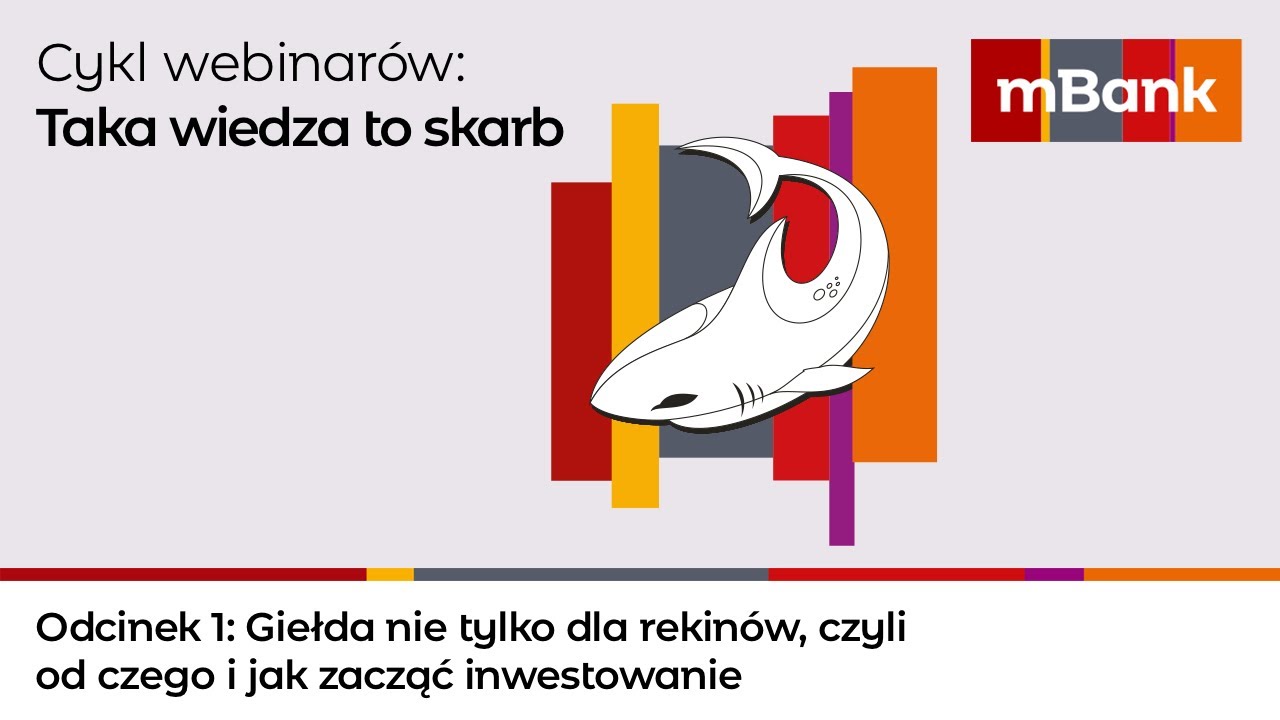 webinar inwestycyjny #1. Giełda nie tylko dla rekinów, czyli od czego i jak zacząć inwestowanie