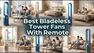 TOP 5 Best Bladeless Tower Fans With Remote 2026 | Smart Tower Fans with Remote Control Features