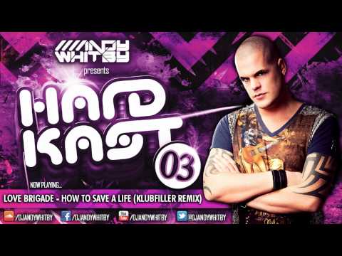 ANDY WHITBY HARDKAST 003 (FULL MIX & DL) - Tom Berry guestmix, Baby D, Gammer, Klubfiller, BK + more