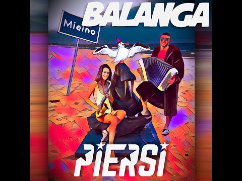 PIERSI - BALANGA (official video 2020)