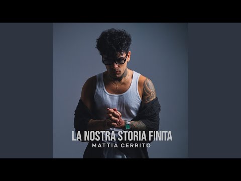 La nostra storia finita (feat. Yasap G x Dibbe)