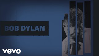 Bob Dylan - Stay with Me (Official Audio)