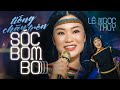 Tiếng Chày Trên Sóc Bombo Lê Ngọc Thúy Nhạc Cách Mạng Bài Ca đi Cùng Năm Tháng