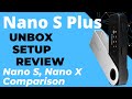 Ledger Nano S Plus - Nano X & Nano S Comparison, Unboxing, Setup & Review (Crypto Hardware Wallet)