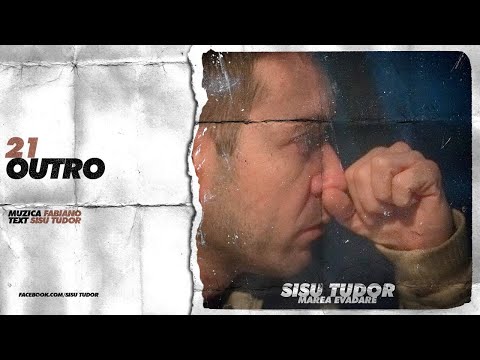Sisu Tudor - Outro