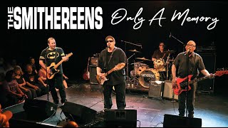 The Smithereens &quot;Only A Memory&quot;