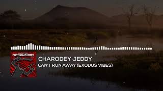 Charodey Jeddy - Can&#39;t Run Away (Exodus Vibes) | DANCEPROJECT: #music