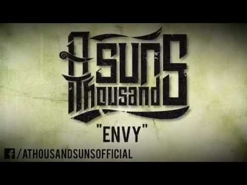 A Thousand Suns - Envy (feat. Timo Bonner of Forever In Combat)