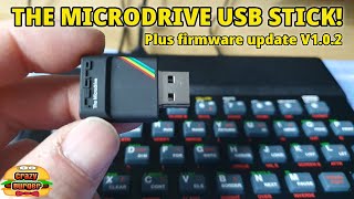THE Microdrive USB For THE Spectrum & Firmware Update V1.0.2!
