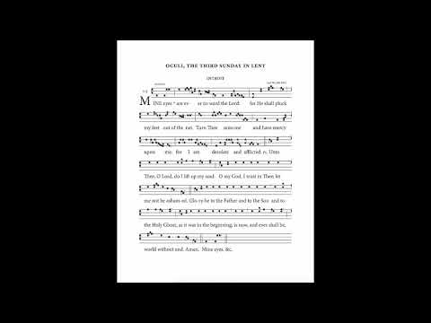 Introit for Oculi, the Third Sunday in Lent