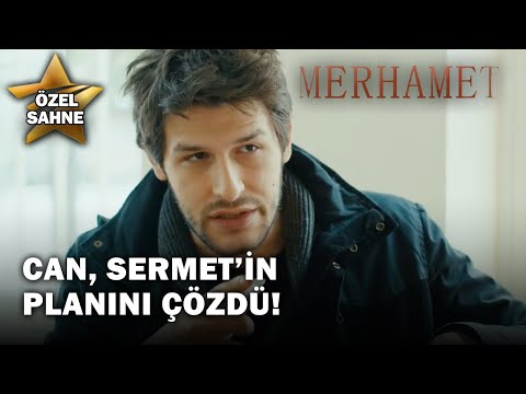 Can, Sermet’in Planını Çözdü! - Merhamet Özel Klip