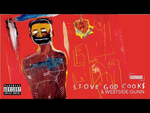 STOVE GOD COOKS X WESTSIDE GUNN - CAN'T RUSH GREATNESS (Mixtape Produced by OVRHAUL) 