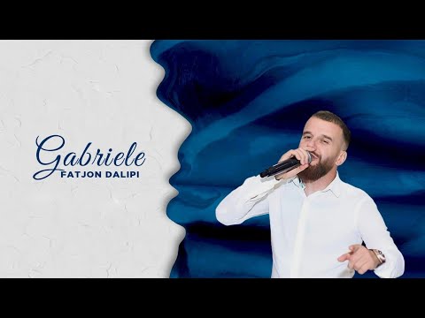 Fatjon Dalipi - Gabriele