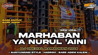 Download lagu DJ MARHABAN YA NURUL 'AINI | DJ SHOLAWAT BANYUWANGI STYLE mp3
