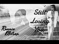 Ronnie Milsap -- Still Losing You