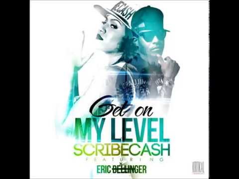 ScribeCash ft Eric Bellinger - Get On My Level [New R&B 2014]