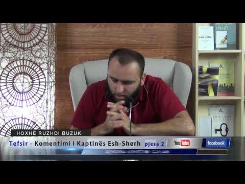 Tefsir - Komenti i Kaptinës Esh-Sherh - Hoxhë Ruzhdi Buzuku