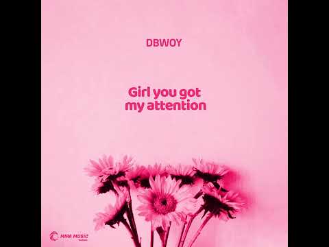 ATTENTION by Dbwoy (Official Lyrics Audio)
