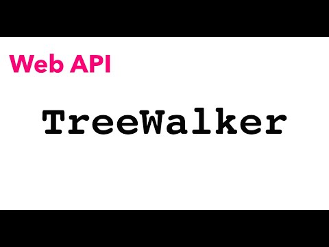 TreeWalker API | JSer - learning Web APIs
