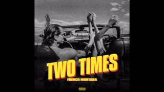 French Montana - Two times