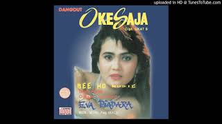 Download lagu EVA DIADARA (Oke Saja) Cipt. Ukat S mp3 Download lagu EVA DIADARA (Oke Saja) Cipt. Ukat S mp3