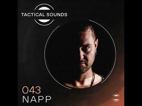 Tactical Sounds 043 - Sean Andrews with guest NAPP