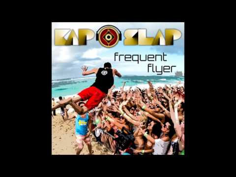Kap Slap - Frequent Flyer