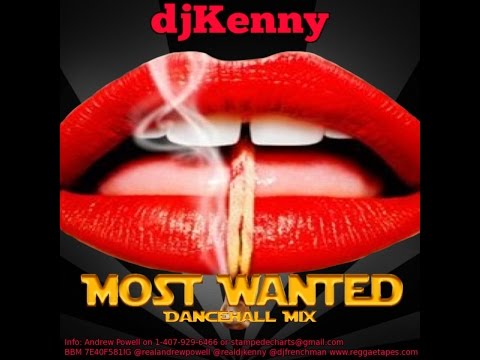 DJ KENNY MOST WANTED DANCEHALL MIX NOV 2015