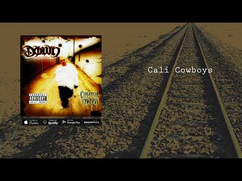 Cali Cowboys - Down AKA Kilo (Official Audio)