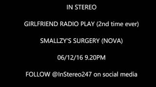 GIRLFRIEND IN STEREO WITH RAP. Smallzy&#39;s Surgery on NOVA