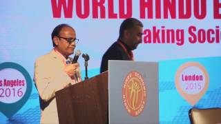 Welcome Address – Shri Avadhesh Agarwal,Chairman WHEF 2016@Los Angeles