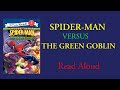 Spider Sense Spider Man Spider Man Versus The Green Goblin Read Aloud Susan Hill