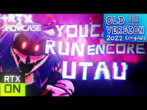 You Can't Run Encore [ 2022 VERSION ] - FNF ( UTAU Cover )