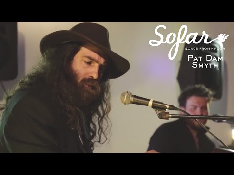 Pat Dam Smyth - Friends | Sofar London