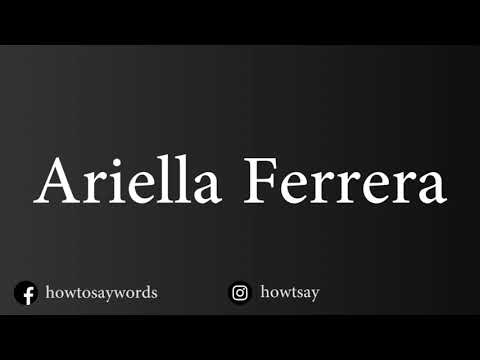 How To Pronounce Ariella Ferrera