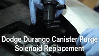 Dodge Durango Canister Purge Solenoid Replacement