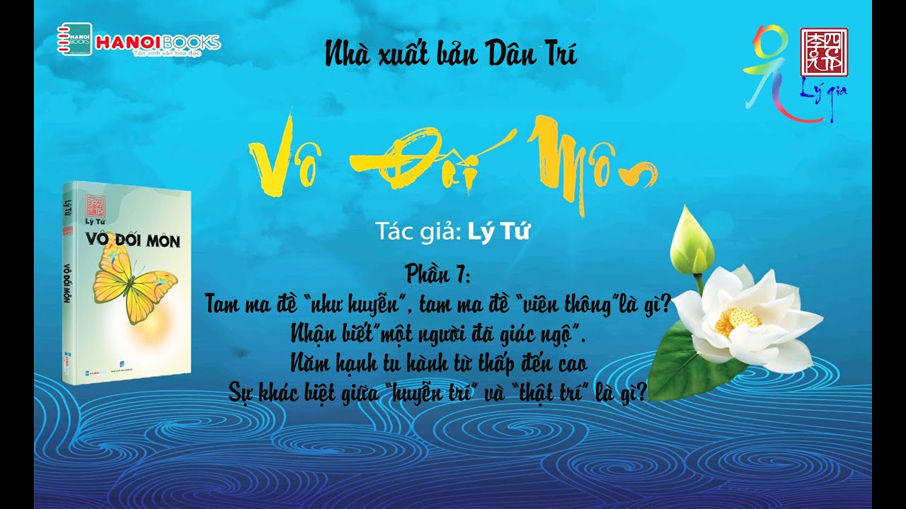 Video Sách Nói Vô Đối Môn - Phần 7