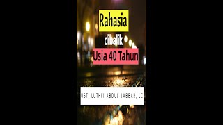 Download lagu KENAPA USIA 40 TAHUN ISTIMEWA DALAM ISLAM ?? || Ust. Luthfi Abdul Jabbar mp3 Download lagu KENAPA USIA 40 TAHUN ISTIMEWA DALAM ISLAM ?? || Ust. Luthfi Abdul Jabbar mp3