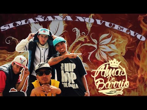 Almas De Barrio - Si mañana no vuelvo - "Rap Para El Alma 2015"- Videoclip (Oficial)