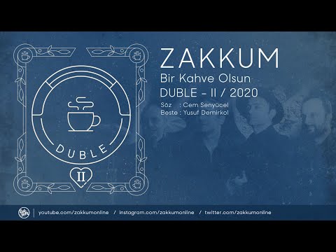 Bir Kahve Olsun - Zakkum