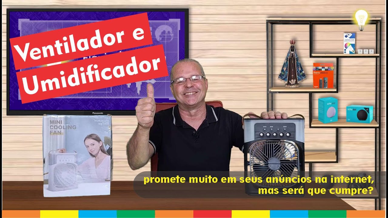 Ventilador, Umidificador, Refrigerador e Climatizador de Ar USB, promete muito, será que entrega?