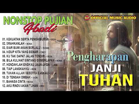Album Rohani Lagu Pujian Abadi - Lagu Rohani Terbaru | Pop Rohani (Official Music Audio)