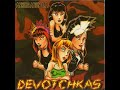 THE DEVOTCHKAS ANNIHILATION USA 2000 FULL ALBUM STREET PUNK OI