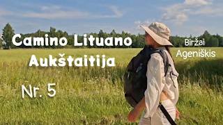 Camino Lituano Aukštaitija // Nr. 5 // Biržai - Ageniškis