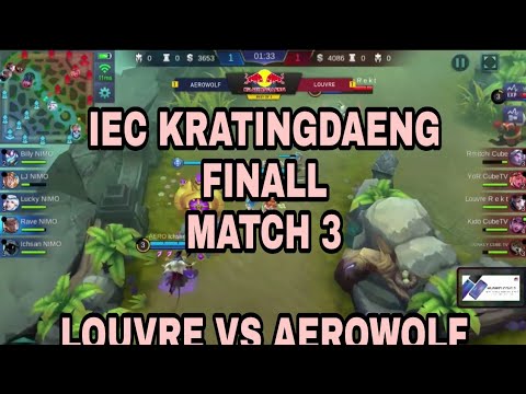 THE CHAMPION!! LOUVRE VS AEROWOLF MATCH 3 IEC KRATINGDAENG MLBB 2018