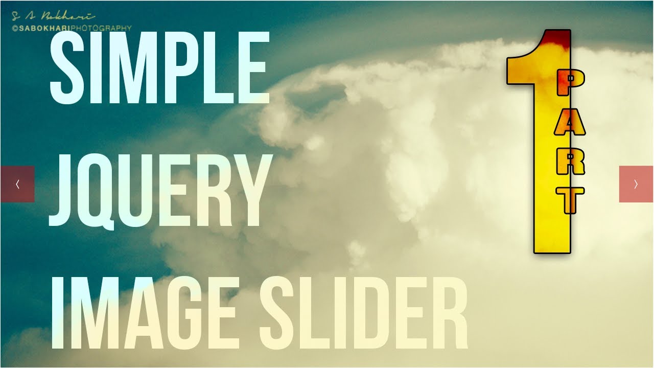 Simple jQuery Image Slider Part-1